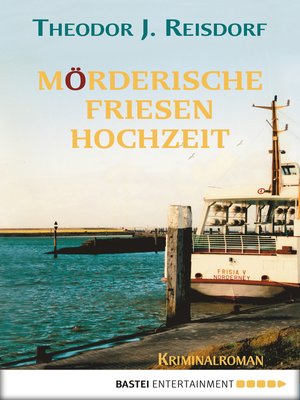 cover image of Mörderische Friesenhochzeit